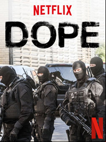 Dope (2017) saison 3