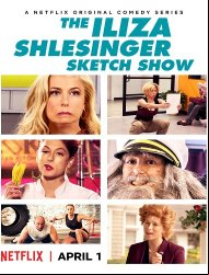 The Iliza Shlesinger Sketch Show saison 1